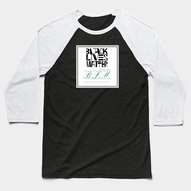 Black Lives Matter Queer Alphabet Card Baseball T-Shirt by 3mosCreatives